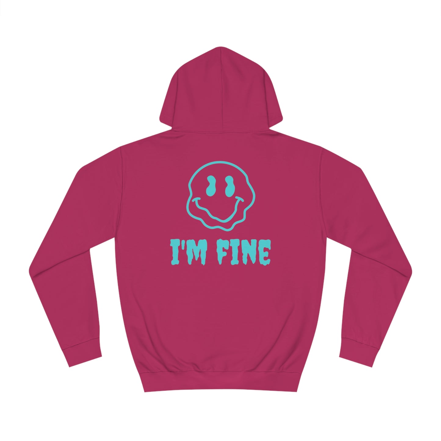 I'M FINE HOODIE