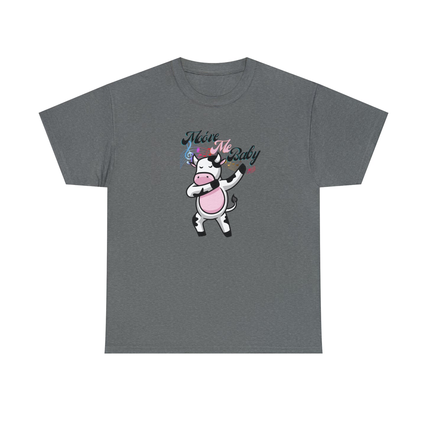 MOO'VE ME TEE