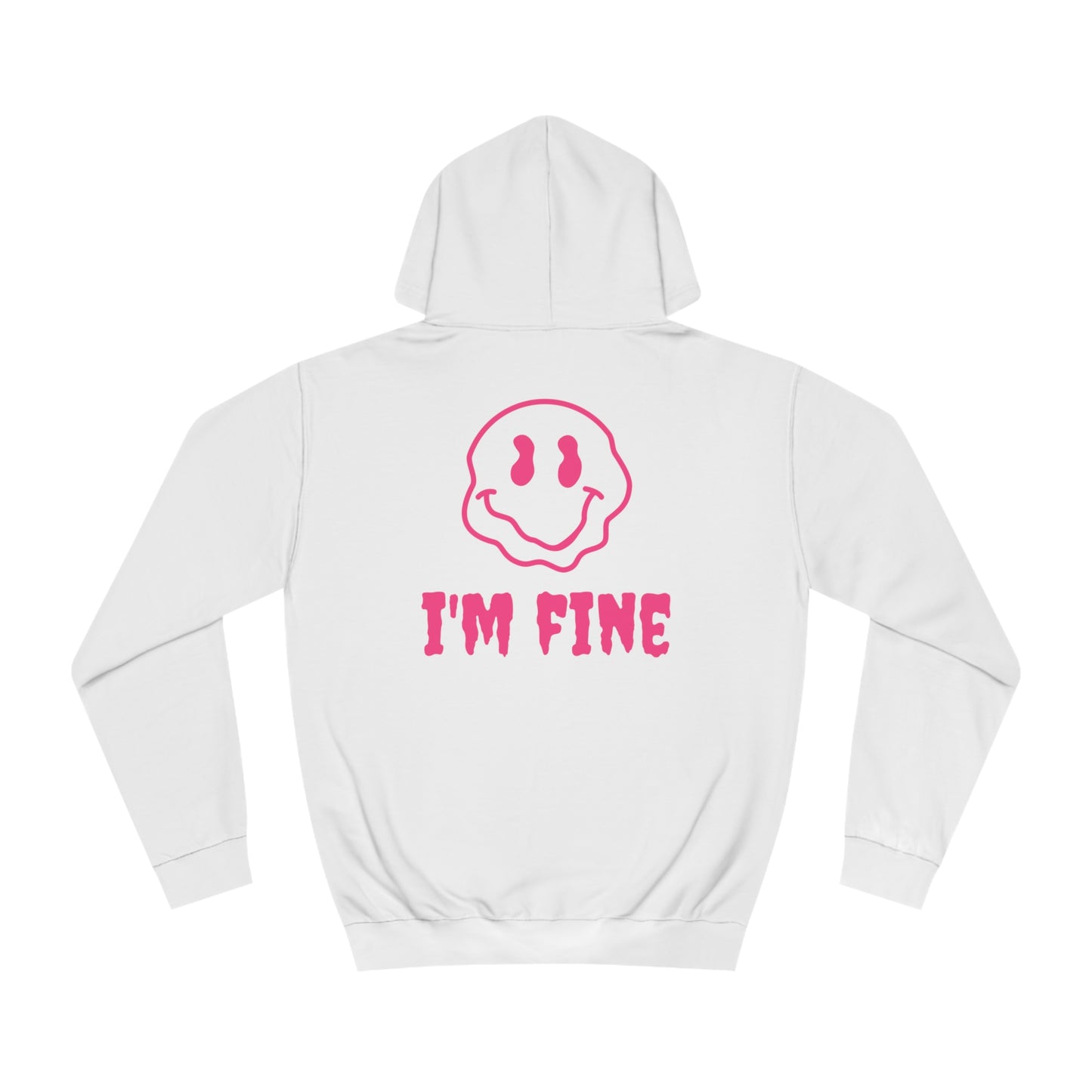 I'M FINE HOODIE